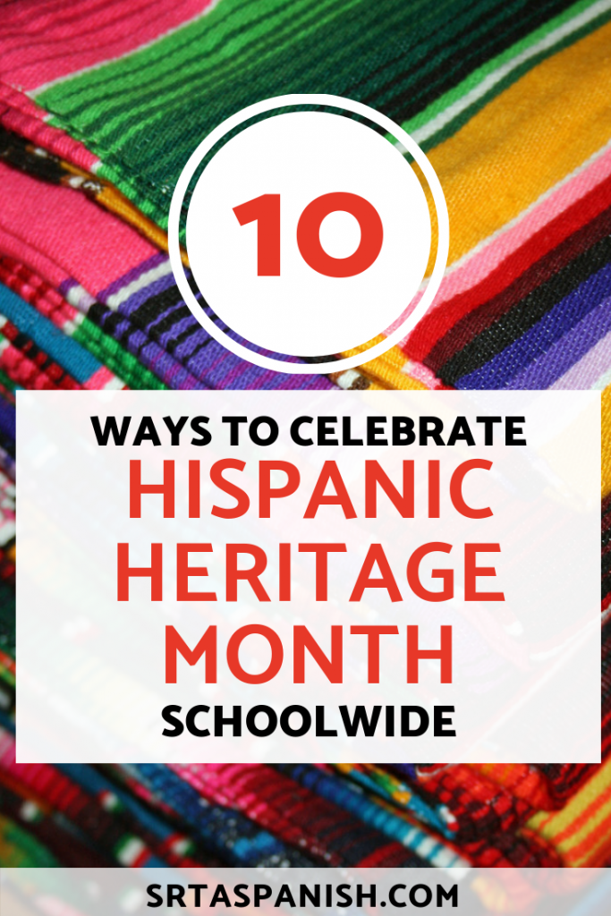 hispanic-heritage-month-school-wide-celebrations-srta-spanish