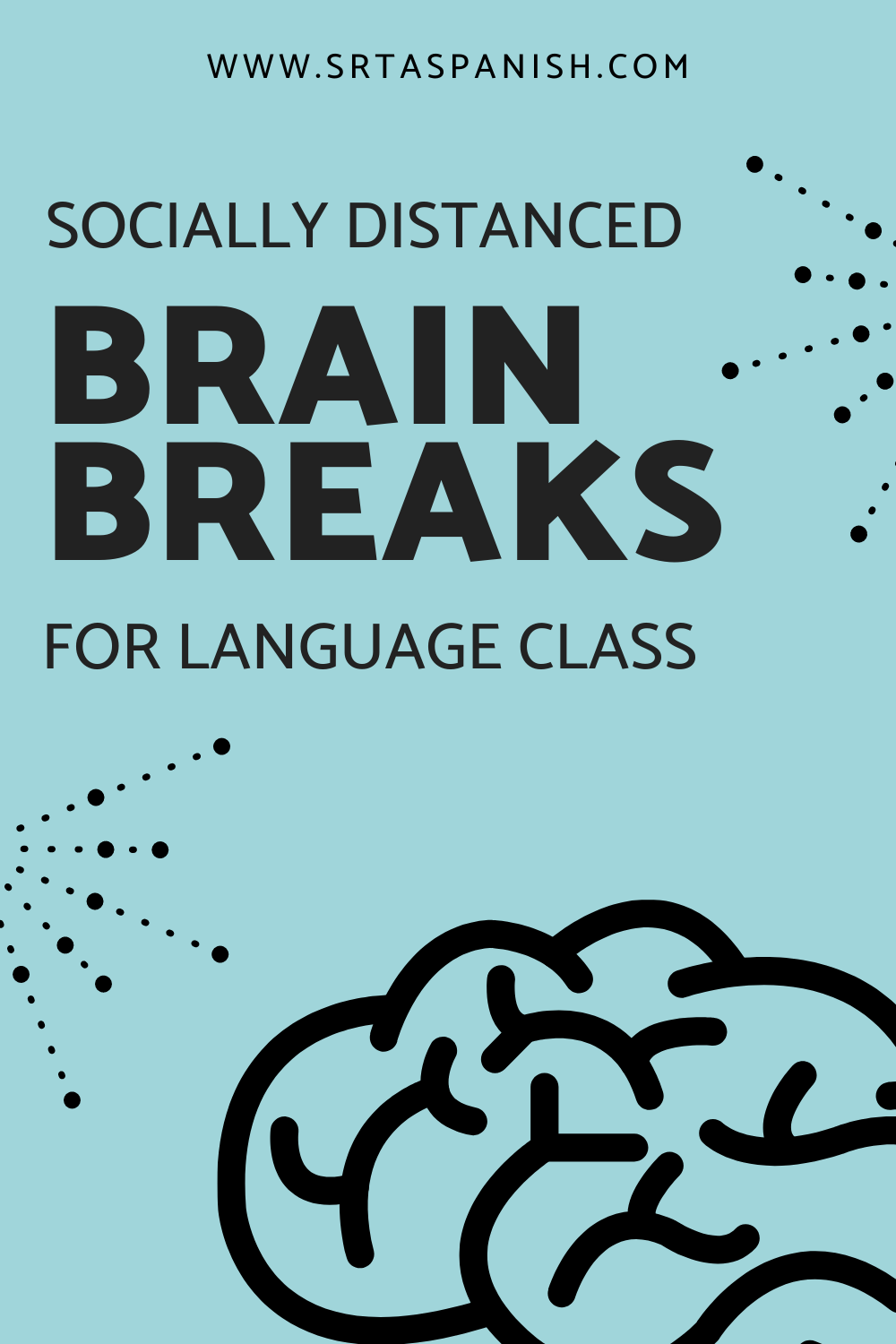 Socially Distanced Brain Breaks - Srta Spanish