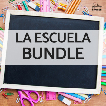 La Escuela Activities School in Spanish BUNDLE