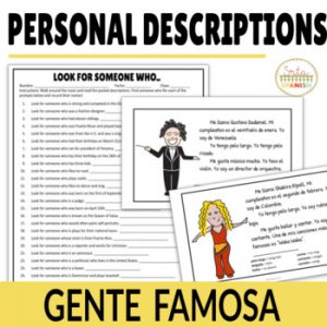 Spanish Introductions and Descriptions Gente Famosa Present AND Past Tenses