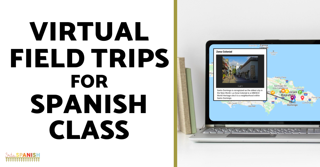 virtual field trips for spanish class