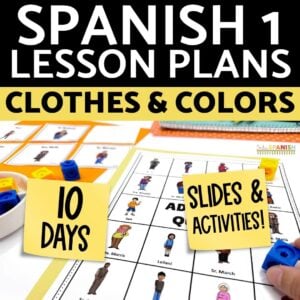 La Ropa los colores Unit Plan Colors & Adjectives in Spanish Clothes Vocabulary