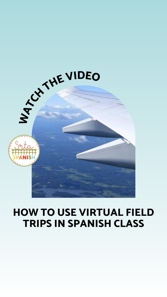 virtual field trips spanish speaking countries