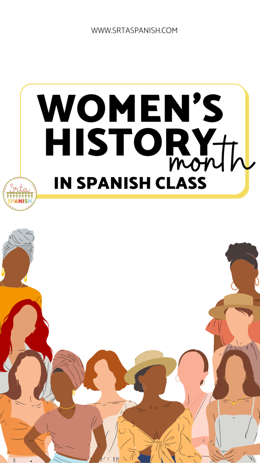 10-activities-for-women-s-history-month-in-spanish-class-srta-spanish