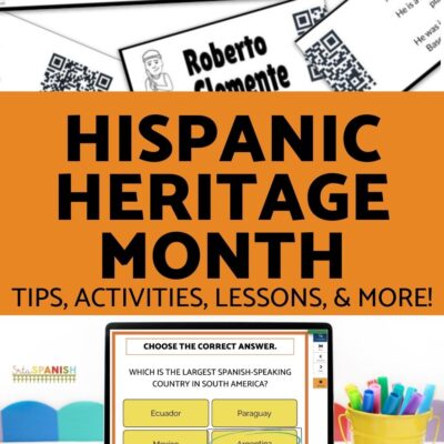 How to Celebrate Hispanic Heritage Month in Spanish Class