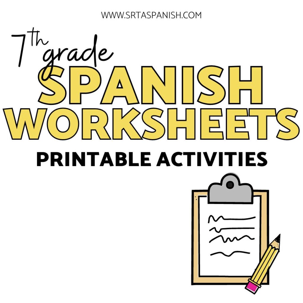 Printable 7th Grade Spanish Language Worksheets - Srta Spanish