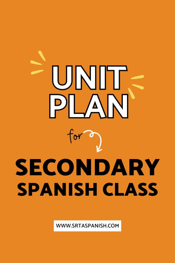 Unit Plan Template for Secondary Teachers - Free Downloads! - Srta Spanish
