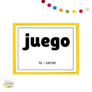 Image shows stem changing verbs Spanish review game clue card with the word "juego" in a large font at the top of the page and the words "tú - cerrar" on the bottom half of the page in a smaller font.