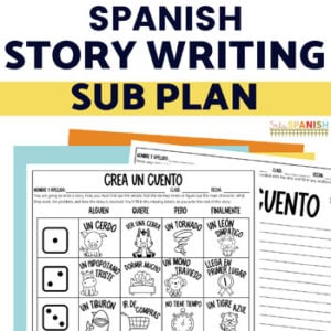 Roll a Story Spanish Writing Activity Sub Plan for Spanish Class FREEBIE!