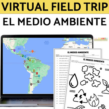 Día de la Tierra Actividad El Medio Ambiente Virtual Field Trip in Spanish Class