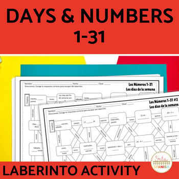 Los Números en Español Numbers in Spanish 1-31 Los Días de la Semana Resource