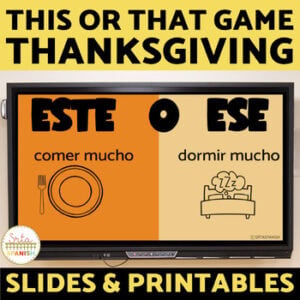 Would You Rather Thanksgiving in Spanish Día de Acción de Gracias Actividades