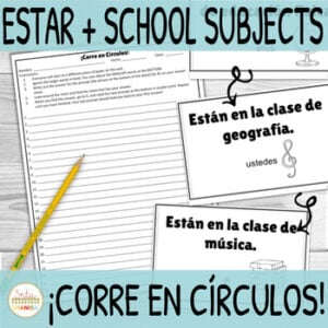 Estar Spanish School Subjects Vocabulary ¡Corre en Círculos! Spanish 1 Resources