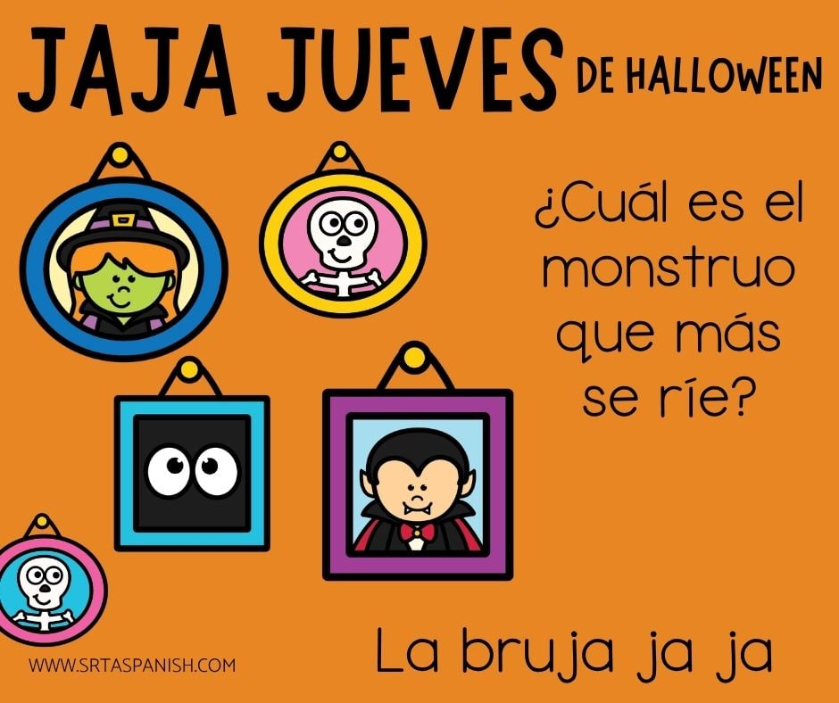 Image shows a Halloween joke in Spanish for your jaja jueves classroom routine or a short attempt at humor to start the day!