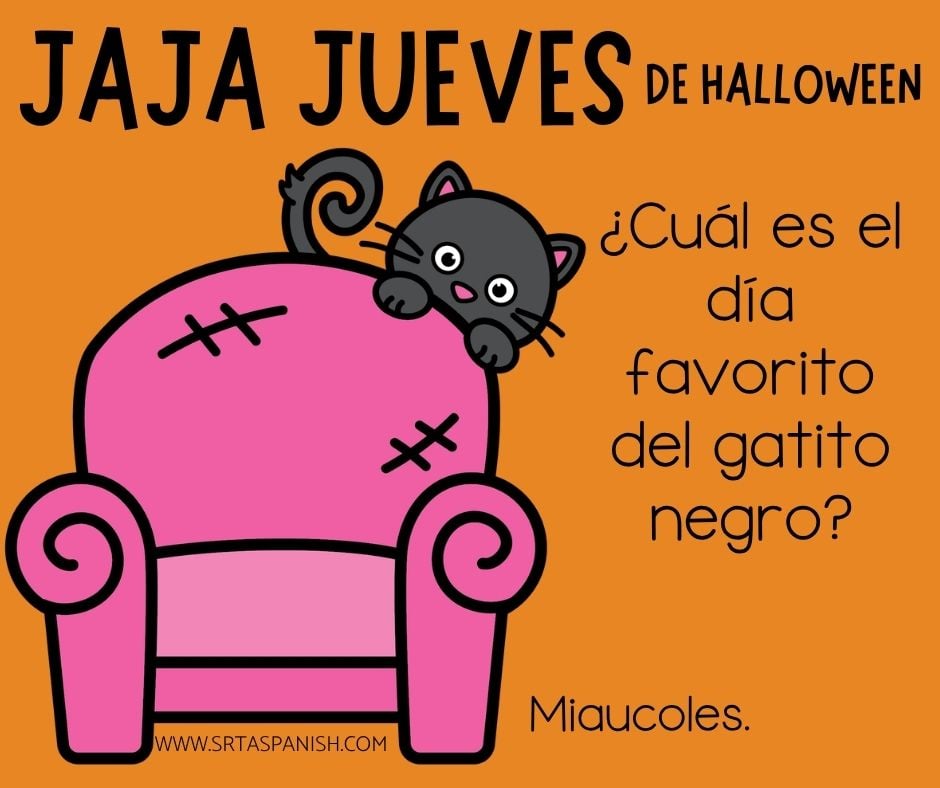 Image shows a Halloween joke in Spanish for your jaja jueves classroom routine or a short attempt at humor to start the day!